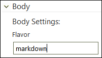 The Body part can now use Markdown