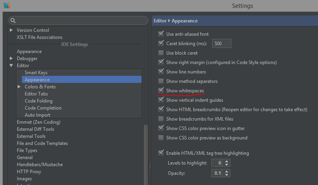 The show whitespace option in WebStorm is under IDE settings / Editor / Appearance