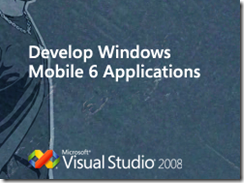 Develop Windows Mobile 6 Applications