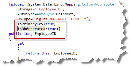 IsDbGenerated=True Setting in Dbml.Designer.cs file